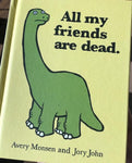 All my friends are dead cover